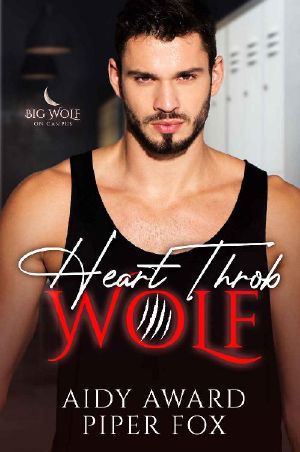 [Big Wolf on Campus 03] • Heart Throb Wolf